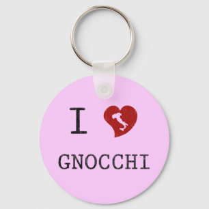 Ich liebe Gnocchi Schlüsselanhänger
