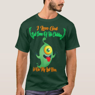 Ich Liebe Gott, aber seine Kinder bekommen, lustig T-Shirt