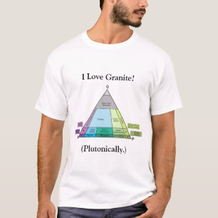 Ich liebe Granit...plutonisch (hell) T-Shirt
