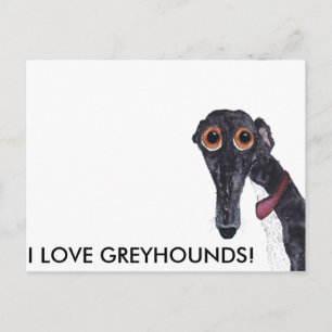 ICH LIEBE GREYHOUNDS! POSTKARTE
