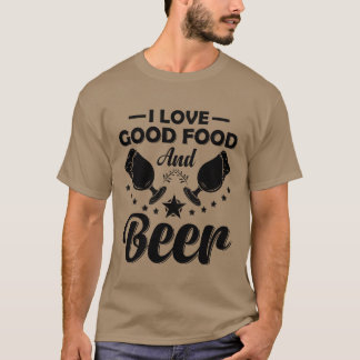 Ich liebe gutes Essen und Bier Chef kocht Essen Dr T-Shirt