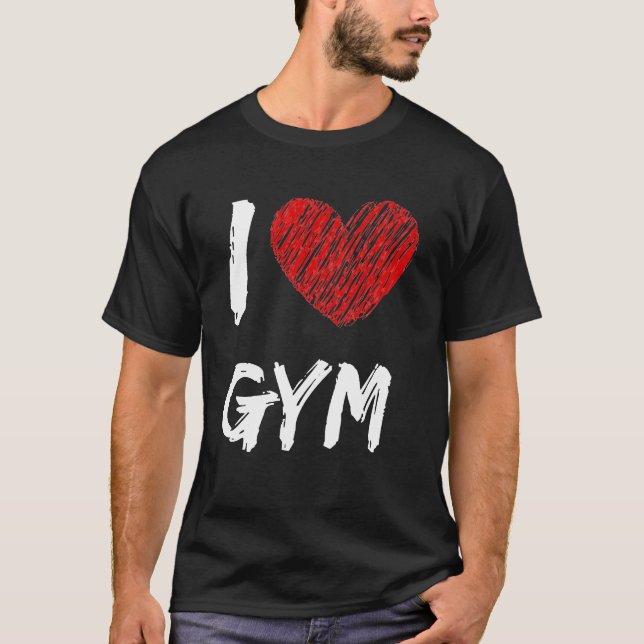 Ich Liebe Gym! T-Shirt (Vorderseite)