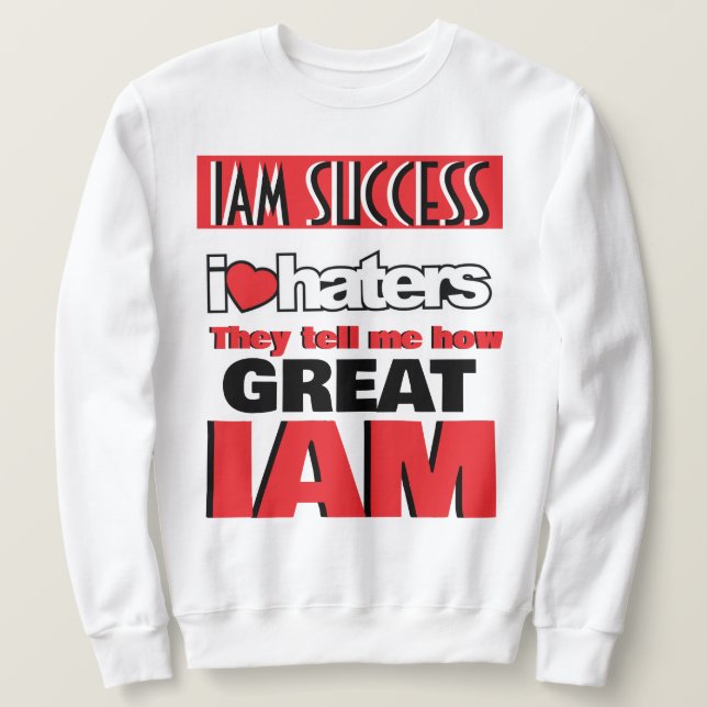 ICH LIEBE HASSER  SWEATSHIRT (Design vorne)