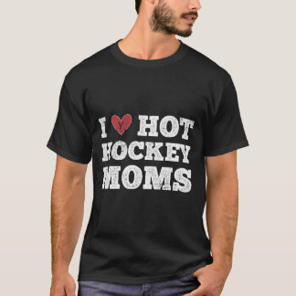 Ich liebe heiße Hockey-Mütter Distressed He T-Shirt