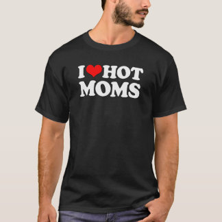 Ich Liebe Heiße Mamas Witziger Muttertag Rotes Her T-Shirt
