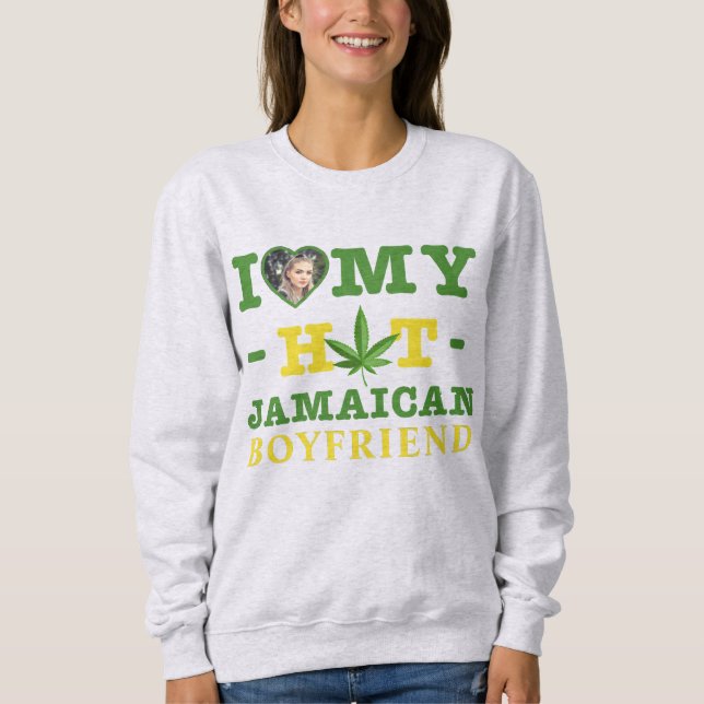Ich Liebe heiße meinen jamaikanischen Freund Sweatshirt (Vorderseite)