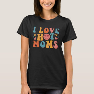 Ich liebe heiße Mütter Groovy Vintage Trend Stylis T-Shirt