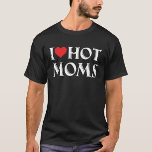 Ich liebe heiße Mütter Lustiges rotes Herz Liebe M T-Shirt