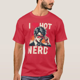 Ich liebe heiße Nerds Anime Manga Husbando Smart G T-Shirt