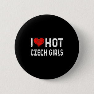 Ich liebe heiße tschechische Mädchen Tschechische  Button