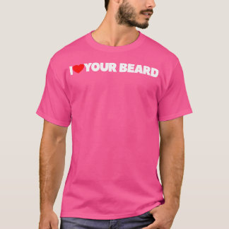 Ich liebe (Herz) deinen Bart T-Shirt