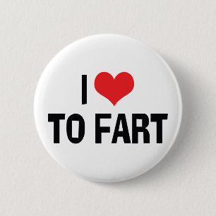 Ich liebe Herz furzen - Lustiger Furz Humor Button