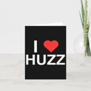 Ich liebe (Herz) Huzz lustiger Gen Z Neuheiten-Mem Karte