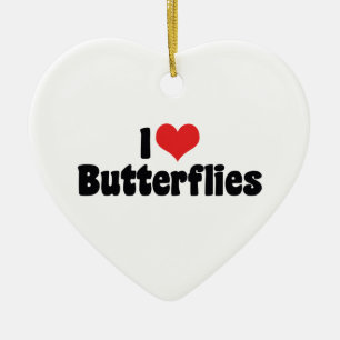 Ich liebe Herz Schmetterlinge - Schmetterlingslieb Keramik Ornament