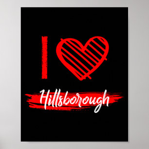 Ich liebe Hillsborough Ich Herz Hillsborough  Poster