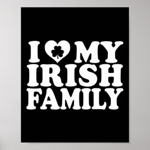 Ich Liebe Höre meinen irischen St. Patricks-Famili Poster