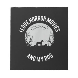 Ich Liebe Horror-Filme und mein Hundebesitzer von Notizblock