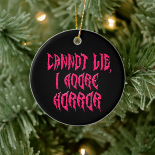 Ich liebe Horror (roter Text) Keramik Ornament