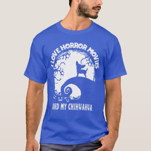 Ich liebe Horrorfilme und mein Chihuahua Halloween T-Shirt
