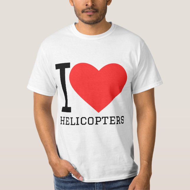 Ich liebe Hubschrauber  T-Shirt (Vorderseite)
