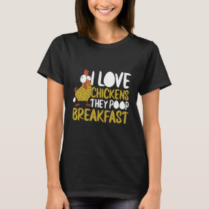 Ich liebe Hühner Sie kotzen Frühstück Farmer Grafi T-Shirt