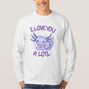 Ich Liebe Ihnen eine Lose Axolotl in der Liebe T-Shirt