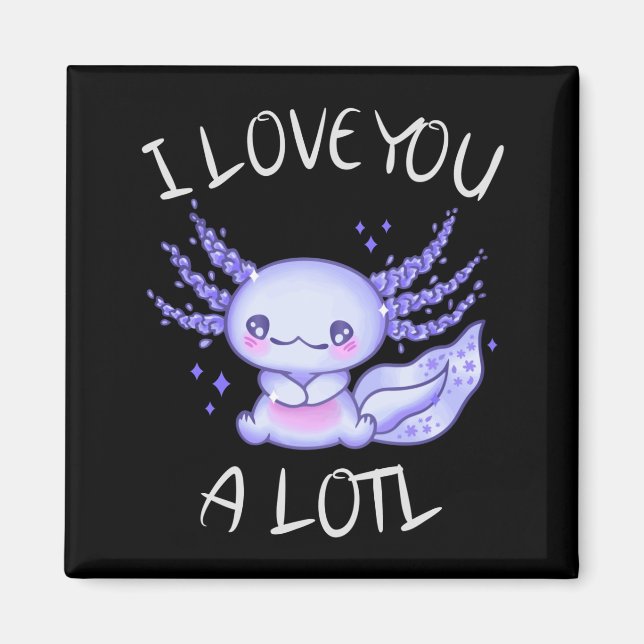 Ich Liebe Ihnen eine Lotto Axolotl in Liebe Imitat Magnet (Vorne)