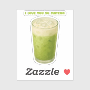 ICH LIEBE IHNEN SO MATCHA, MATCHA GREEN TEA-LIEBE AUFKLEBER