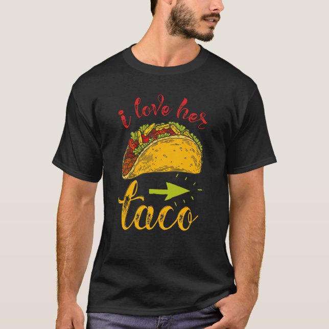Ich Liebe ihr Taco Matching Couple Cinco De Mayo T-Shirt (Vorderseite)