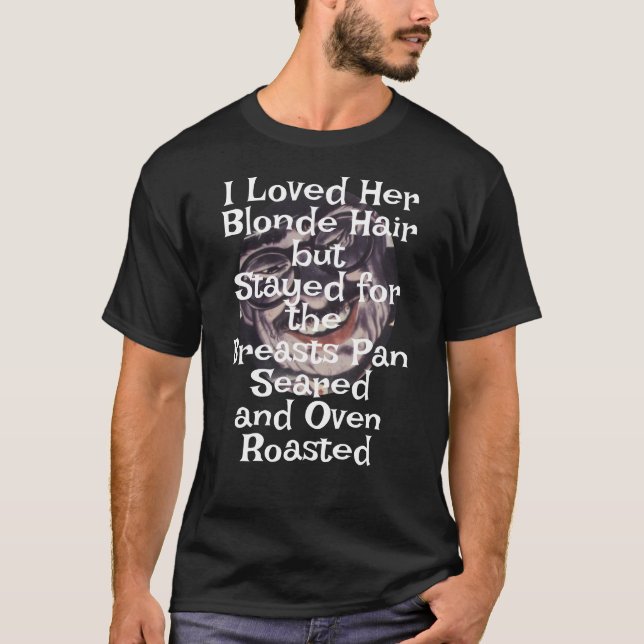 Ich liebe ihre braune Haar Brüste Pan Seared Oven T-Shirt (Vorderseite)