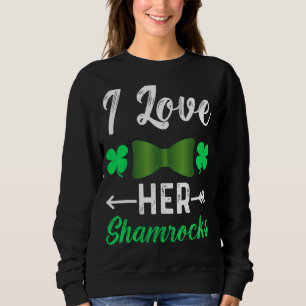 Ich Liebe Ihre Kleeblätter St Patrick's Day Paare Sweatshirt