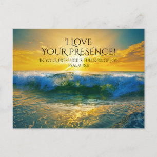 Ich Liebe Ihre Präsenz, Psalm 16:11 Custom Ocean Postkarte