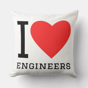 Ich liebe Ingenieure Kissen