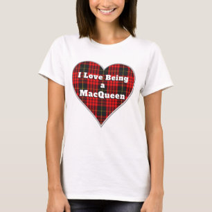 Ich Liebe ist ein MacQueen Clan Tartan Kariertes H T-Shirt