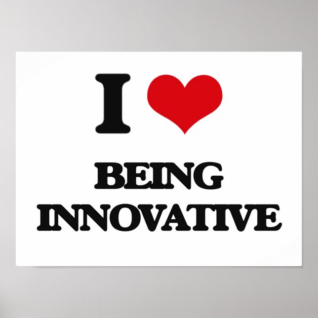 Ich Liebe ist innovativ Poster (Vorne)
