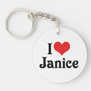 Ich liebe Janice Schlüsselanhänger