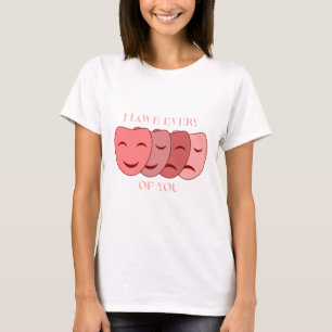 Ich Liebe jedes Gesicht von dir T-Shirt