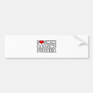 Ich Liebe jemand, der Dyslexie bekämpft Autoaufkleber