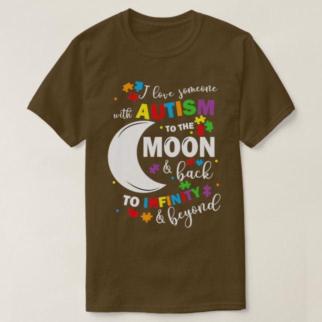 Ich Liebe Jemand mit Autismus auf den Mond und zur T-Shirt (Design vorne)