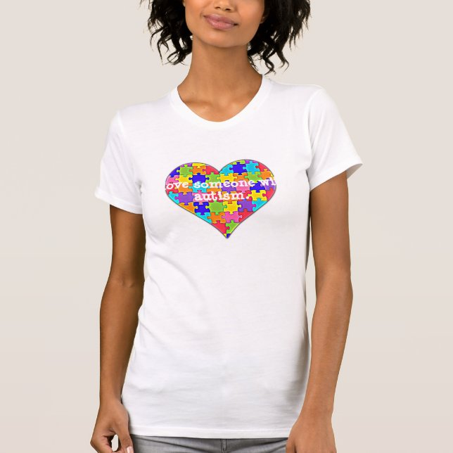 "Ich Liebe jemand mit Autismus " T-Shirt (Vorderseite)