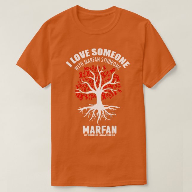 Ich Liebe jemand mit Marfan-Syndrom Marfan Awarene T-Shirt (Design vorne)