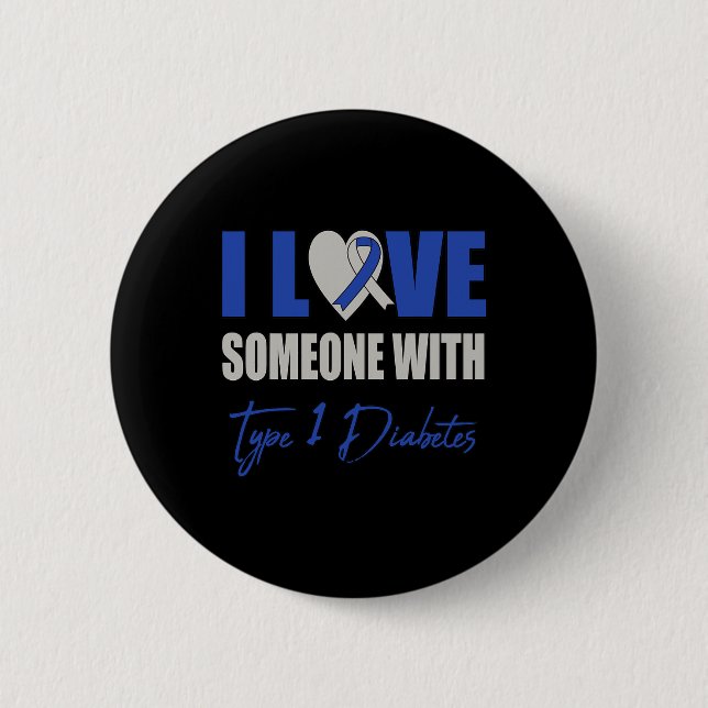 Ich Liebe jemand mit Typ 1 Diabetes Awareness Blue Button (Vorderseite)