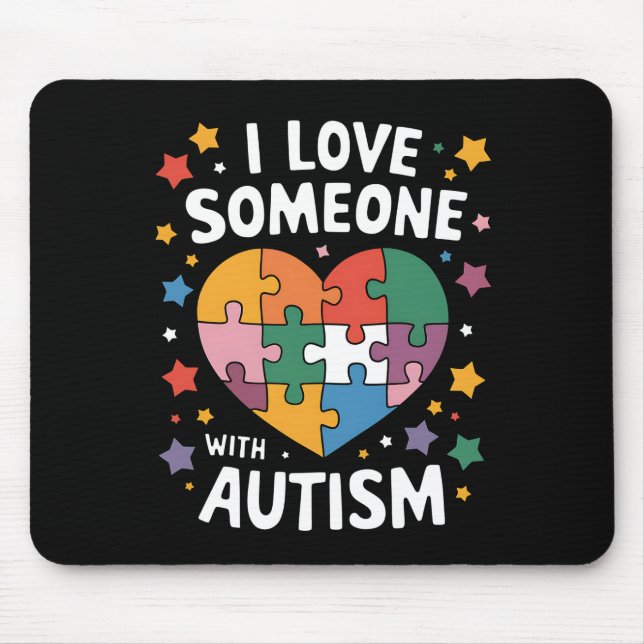 Ich Liebe jemandem mit Autismus Autismus-Bewusstse Mousepad (Vorne)