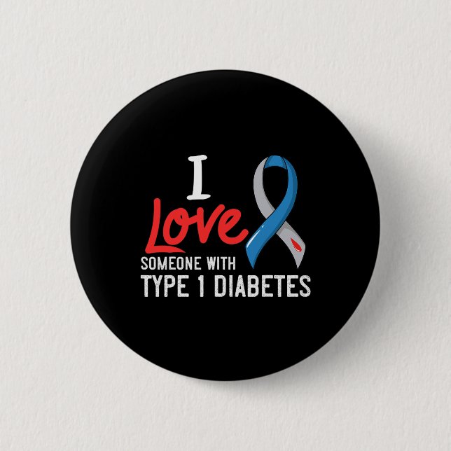 Ich Liebe jemandem mit Diabetes Typ 1 Diabetesgesc Button (Vorderseite)