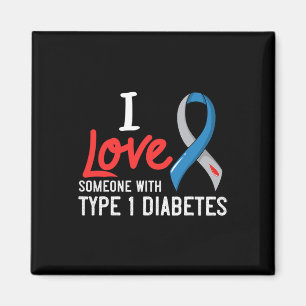Ich Liebe jemandem mit Diabetes Typ 1 Diabetesgesc Magnet