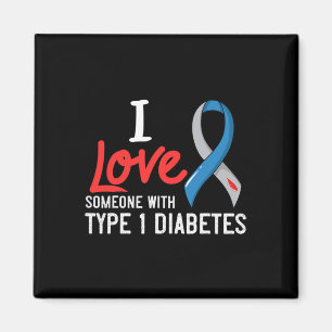 Ich Liebe jemandem mit Diabetes Typ 1 Diabetesgesc Magnet