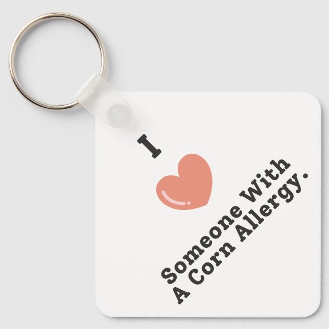 Ich Liebe jemandem mit einem Maisallergie-Bewussts Schlüsselanhänger (Vorderseite)