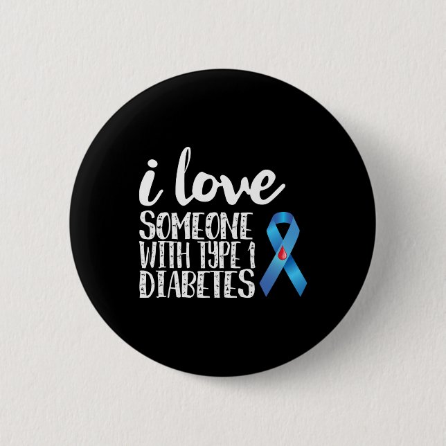 Ich Liebe jemandem mit Typ 1 Diabetes Button (Vorderseite)