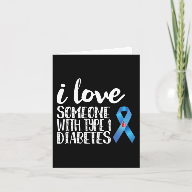 Ich Liebe jemandem mit Typ 1 Diabetes Karte (Vorderseite)