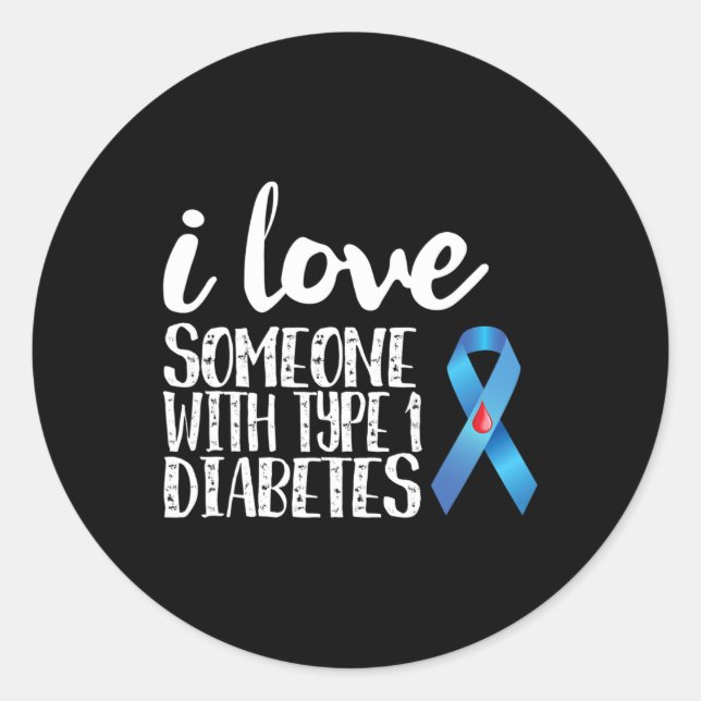 Ich Liebe jemandem mit Typ 1 Diabetes Runder Aufkleber (Vorderseite)